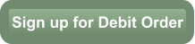 Sign up for Debit Order